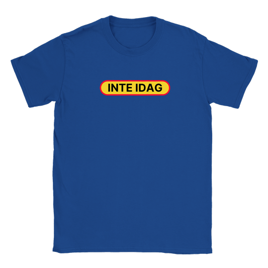 Inte idag - T-shirt Royal