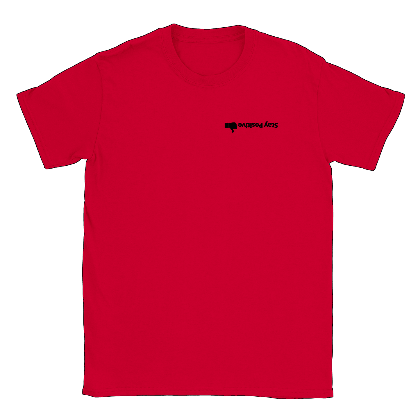 Stay Positive - T-shirt Röd