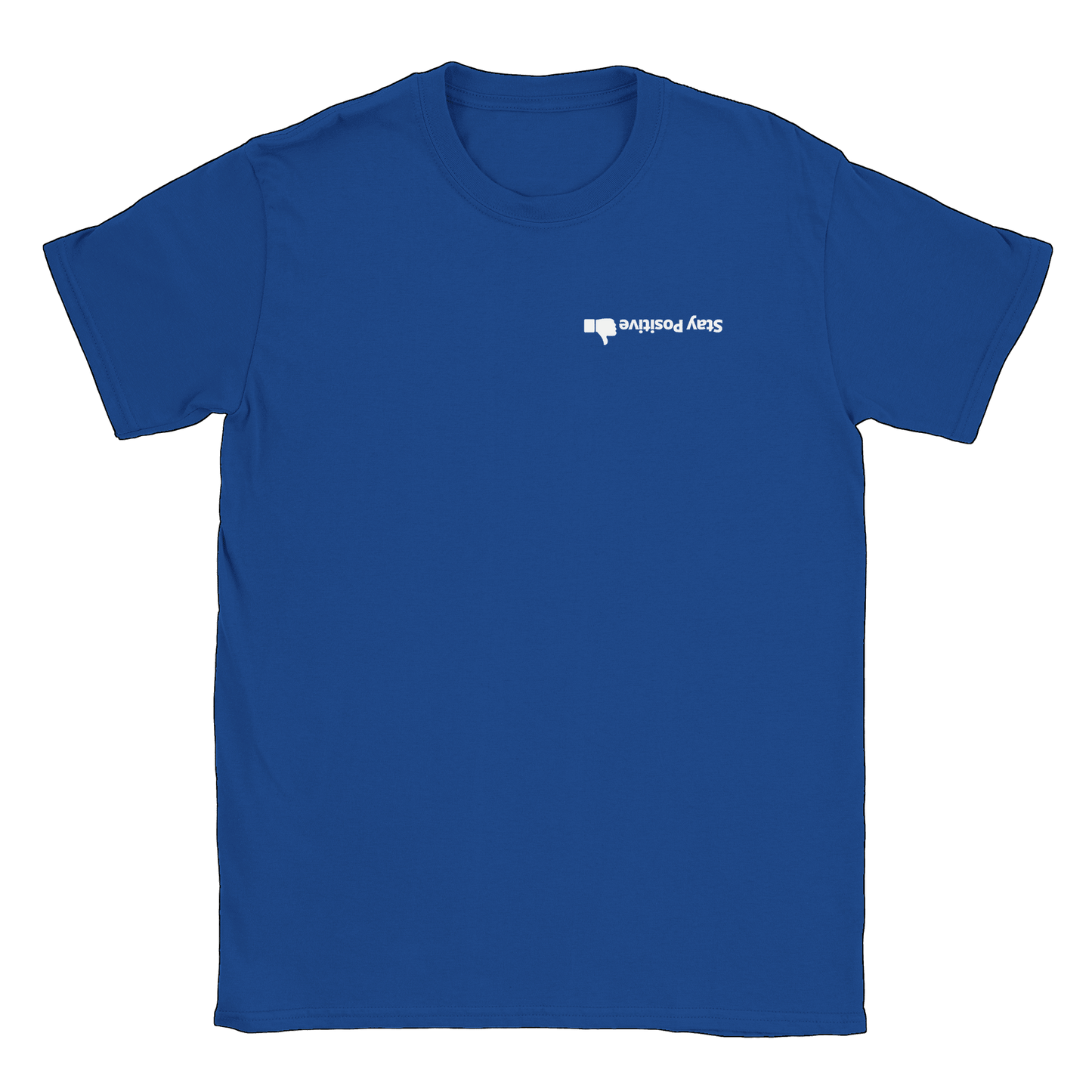 Stay Positive - T-shirt Royal