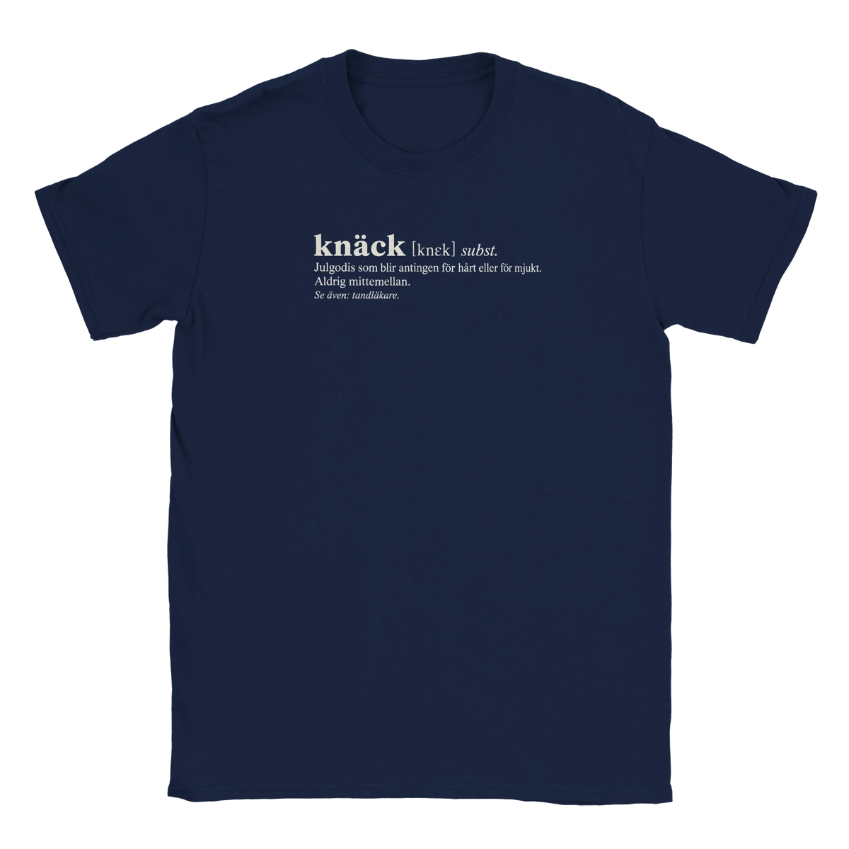 Knäck definition - T-shirt