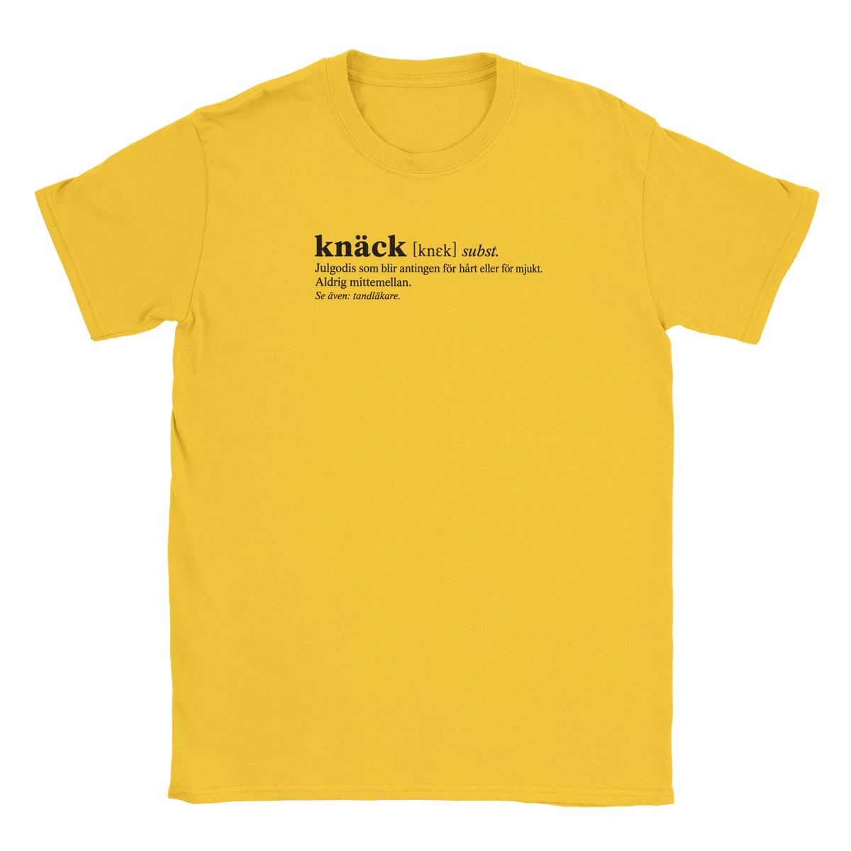 Knäck definition - T-shirt