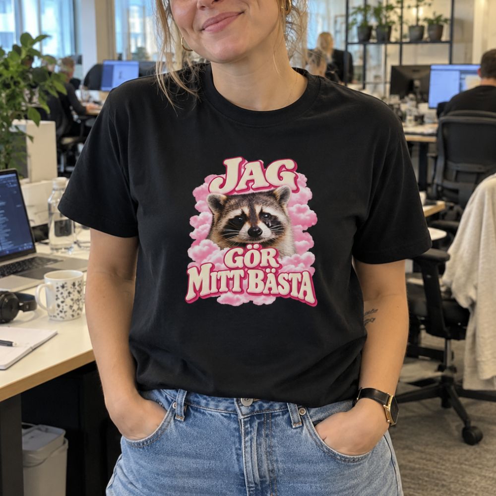 Jag gör mitt bästa - T-shirt