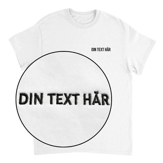 Designa din egen t-shirt med brodyr - egen text 