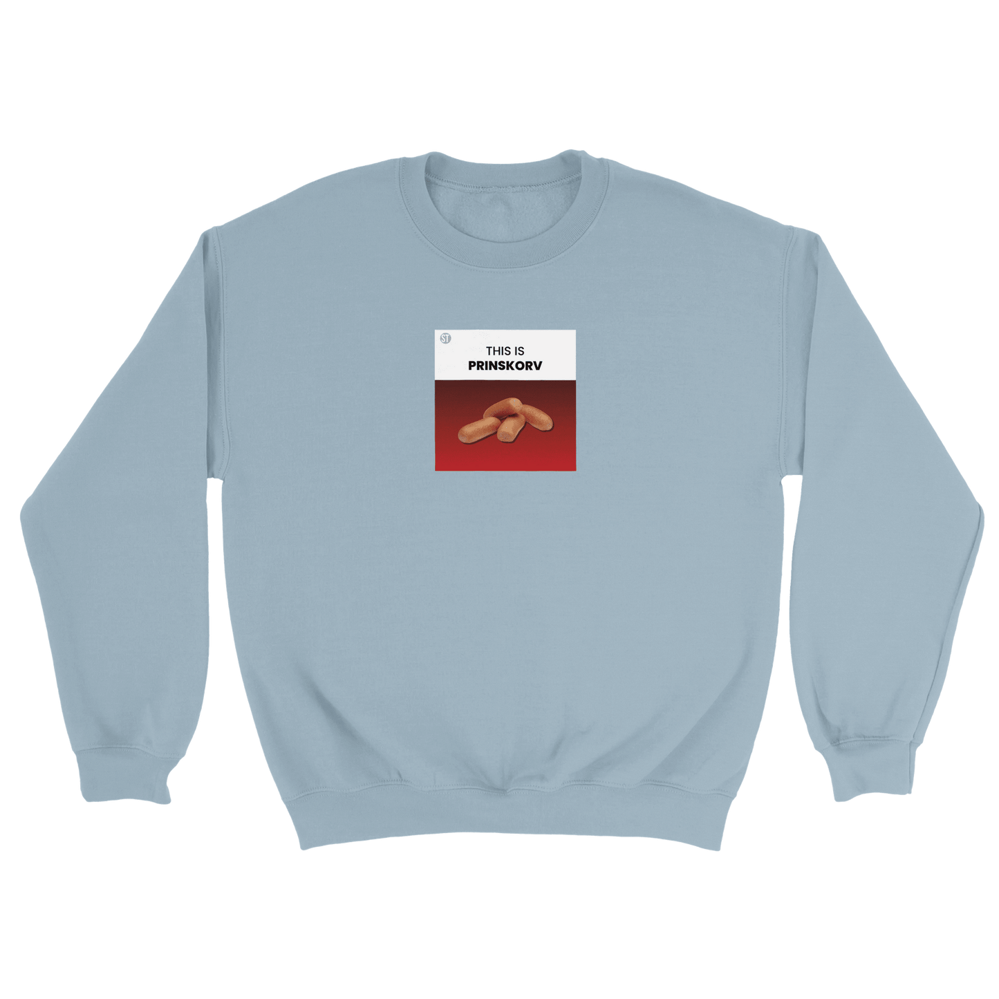 This is Prinskorv - Sweatshirt Ljusblå