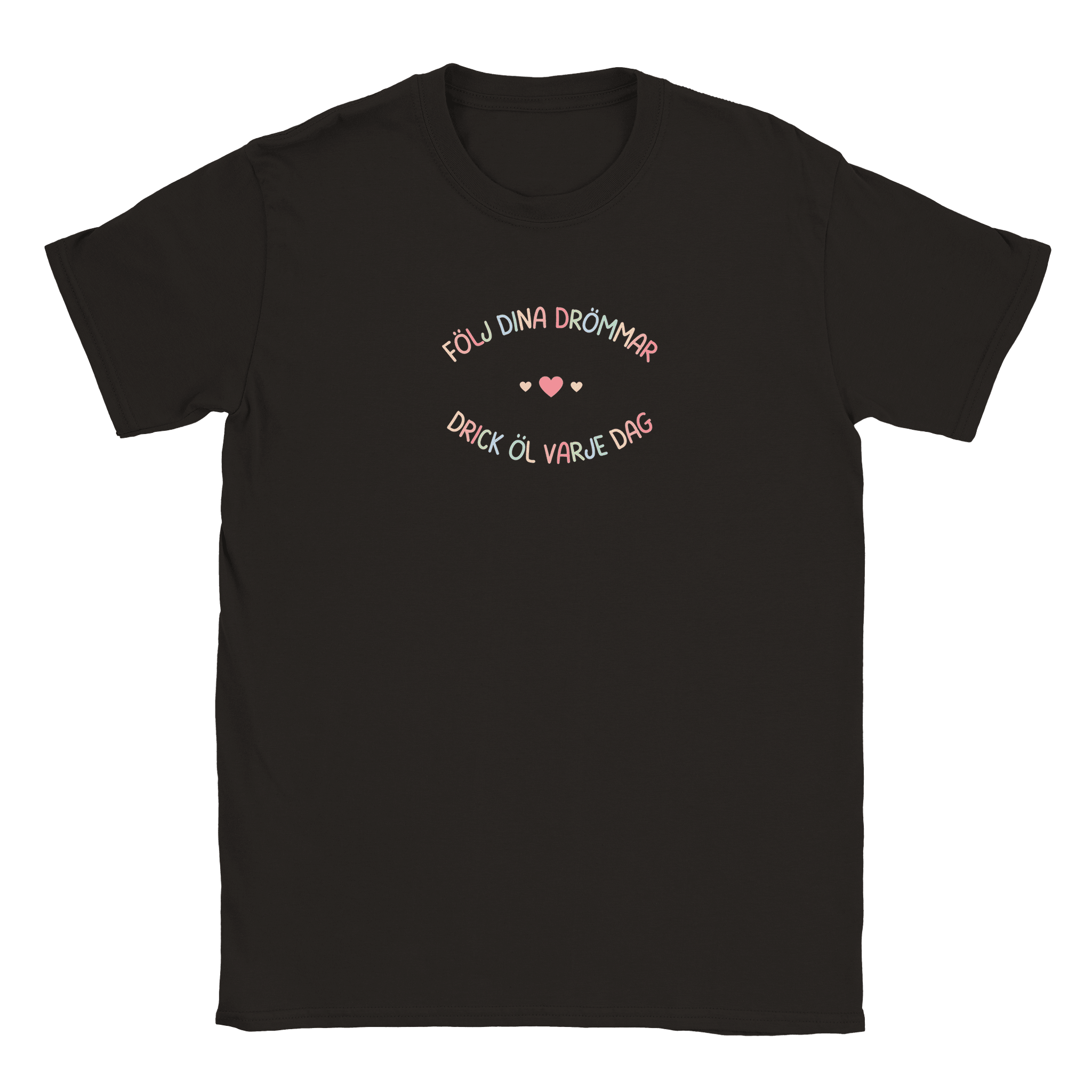 Följ dina drömmar - drick öl varje dag - T-shirt Svart