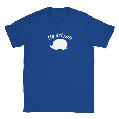 Ha det gott igelkott - T-shirt Royal