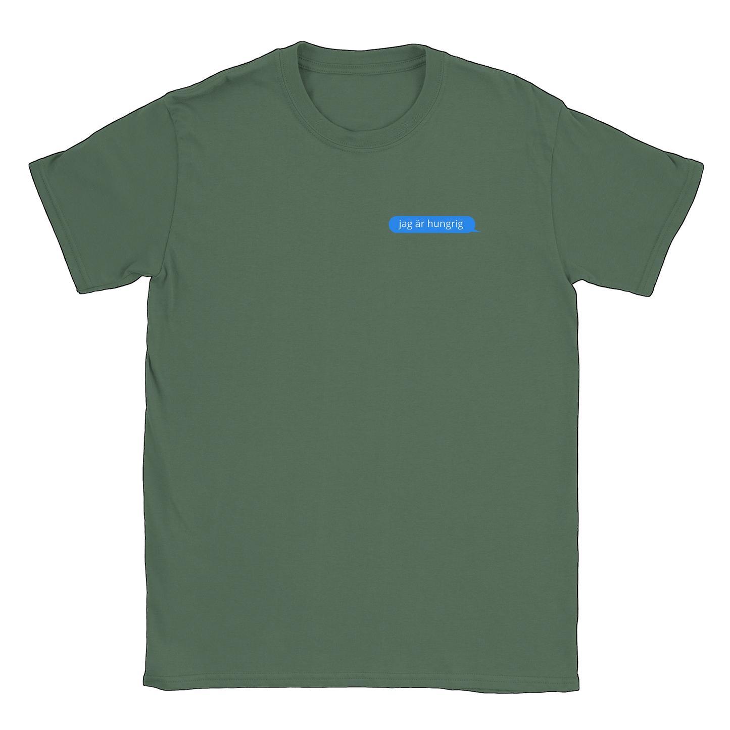 Jag är hungrig - T-shirt Military Green