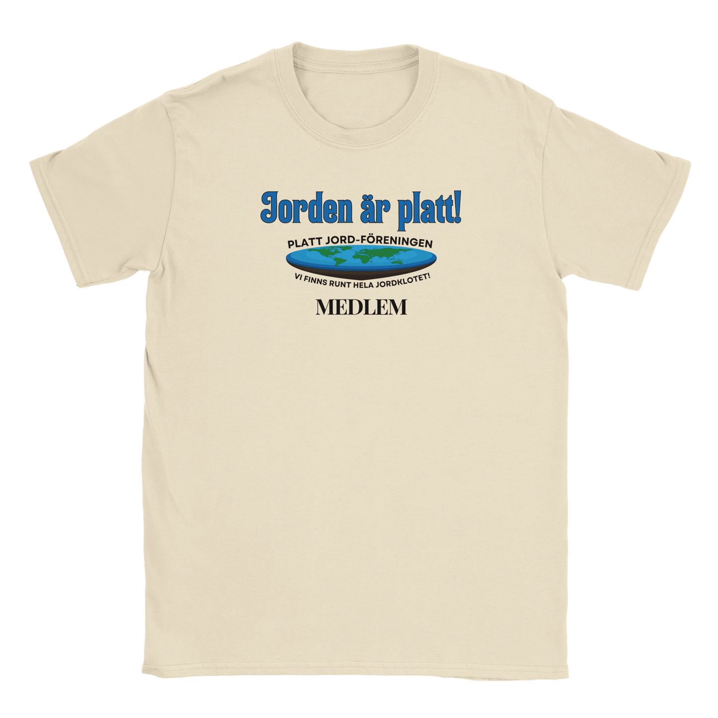 Jorden är platt - T-shirt Natural