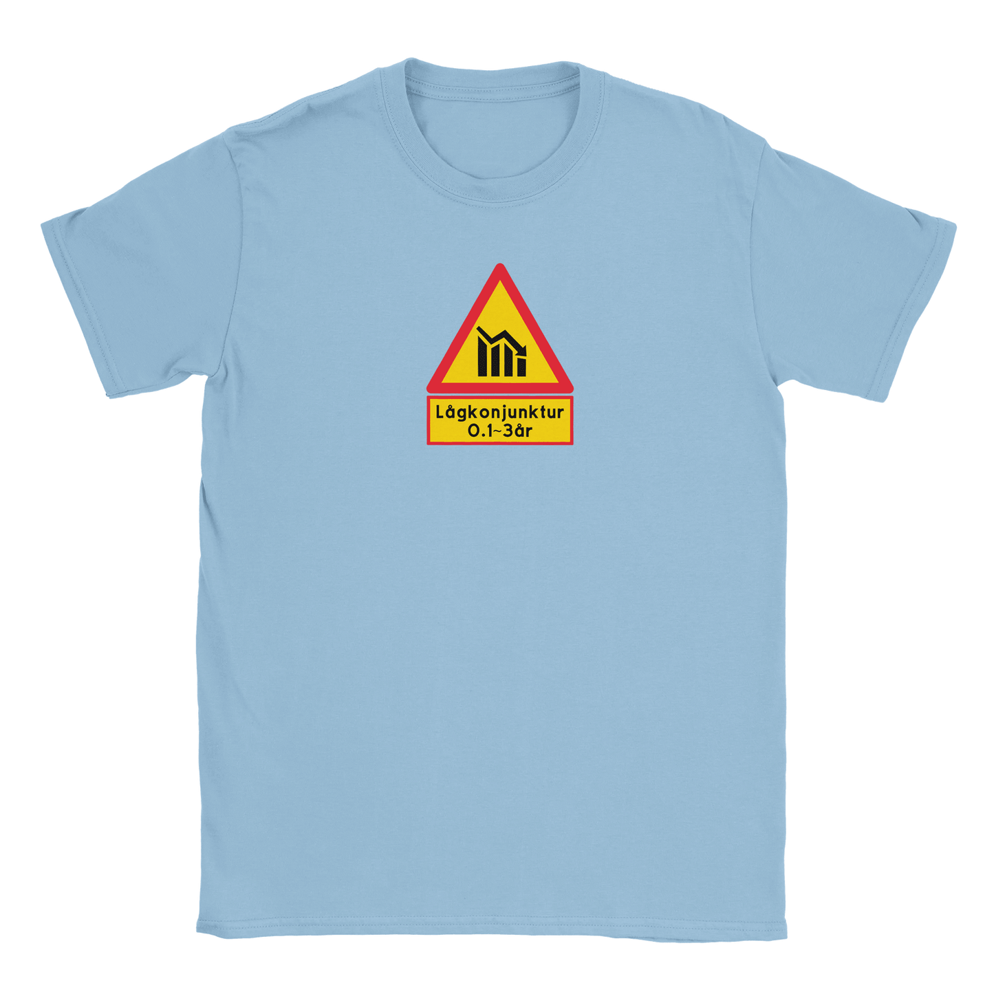 Lågkonjunktur Varningsskylt - T-shirt Ljusblå