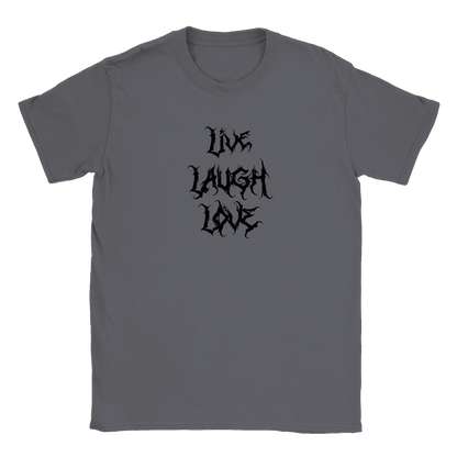 Live Laugh Love - T-shirt Charcoal
