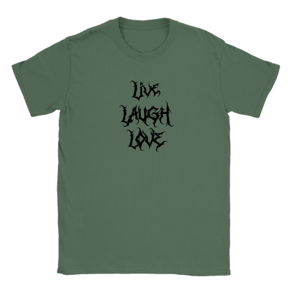 Live Laugh Love - T-shirt Military Green