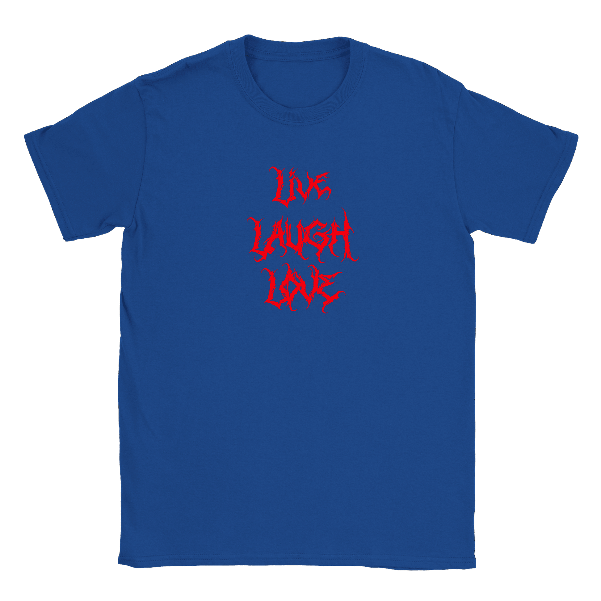 Live Laugh Love - T-shirt Royal