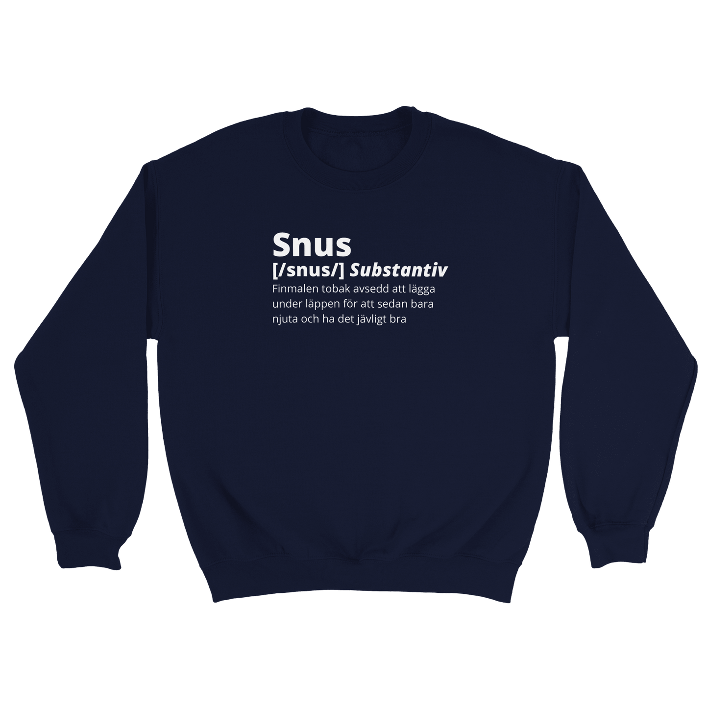 Snus - Sweatshirt