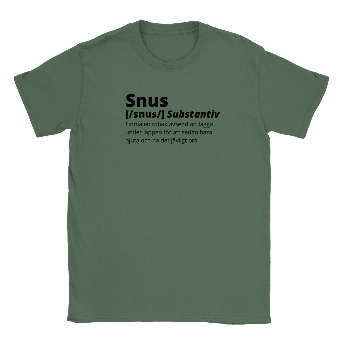 Snus - T-shirt Military Green
