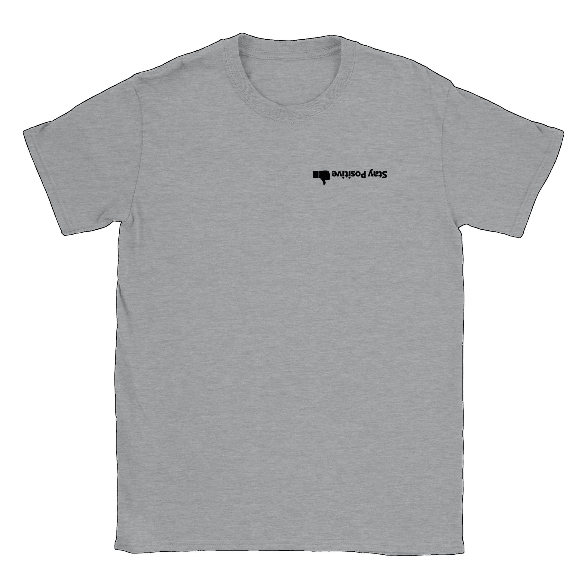Stay Positive - T-shirt Sports Grey