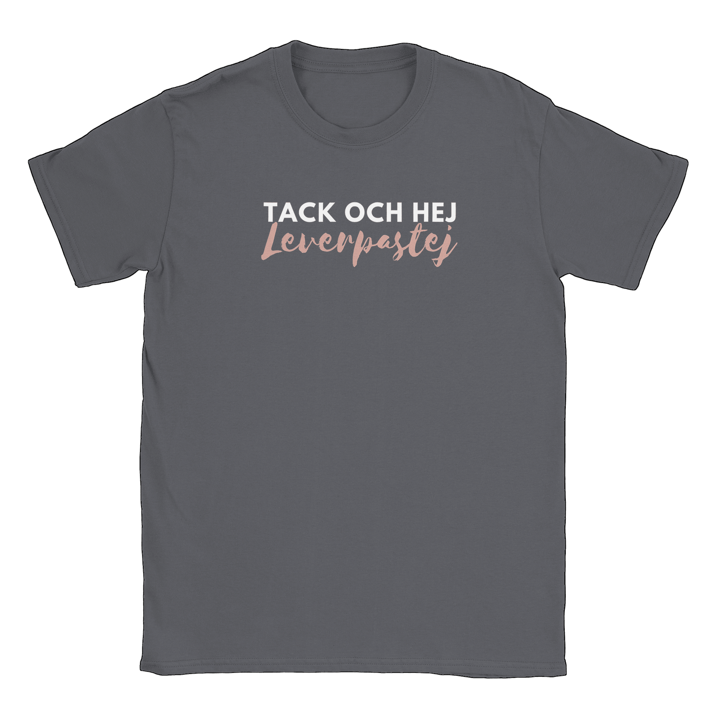 Tack och hej leverpastej - T-shirt Charcoal