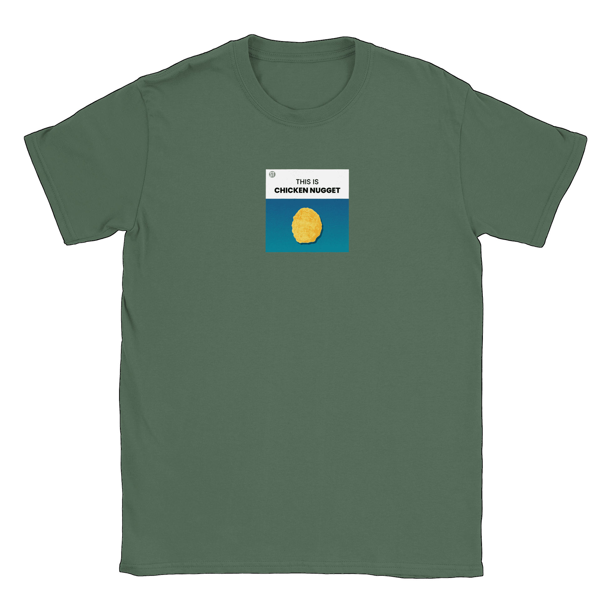 This is Chicken Nugget - T-shirt Military Green