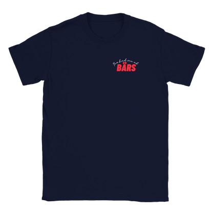 You had me at BÄRS - T-shirt Navy