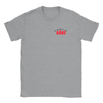 You had me at BÄRS - T-shirt Sports Grey